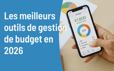 Les meilleurs outils de gestion de budget en 2026