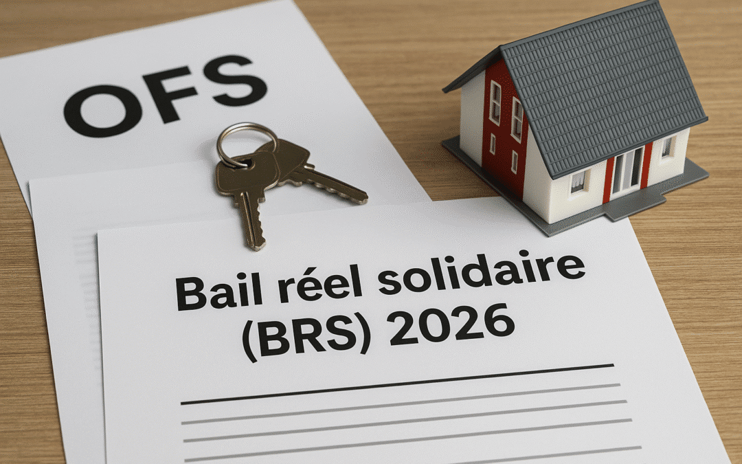 Bail réel solidaire (BRS) 2026 : mode d’emploi