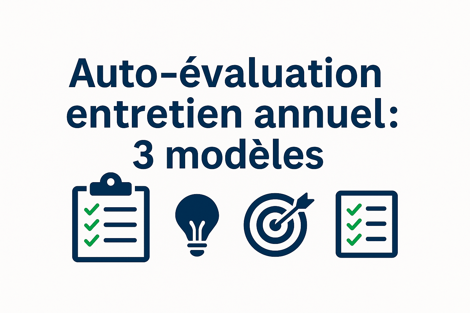 Auto-évaluation entretien annuel : 3 modèles
